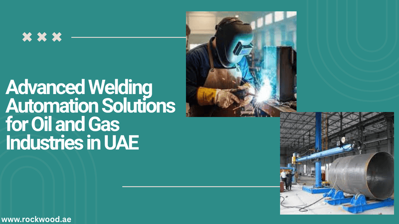 advanced welding automation solutions in uae