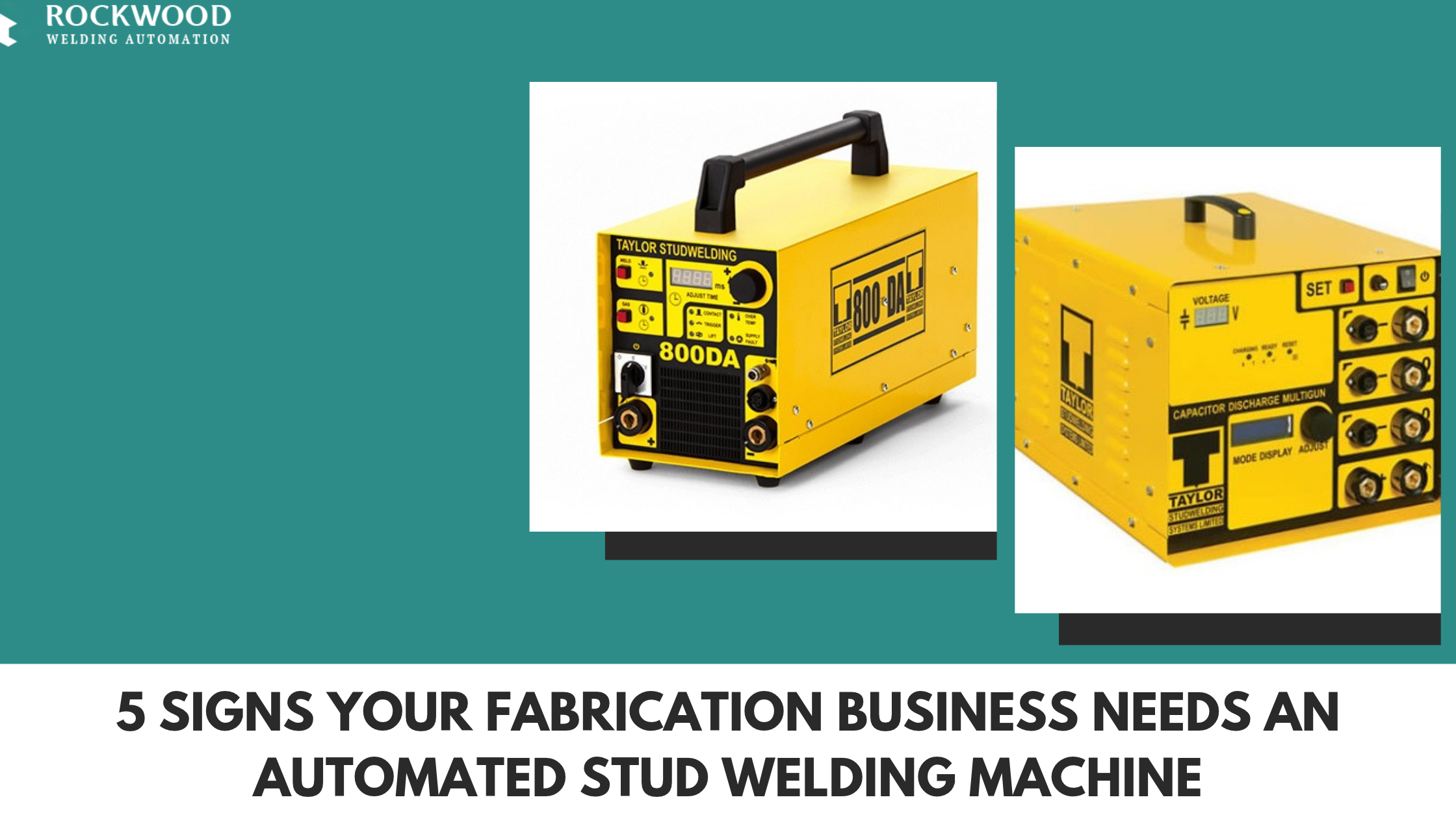 5 signs your fabrication business needs an automated stud welding machine