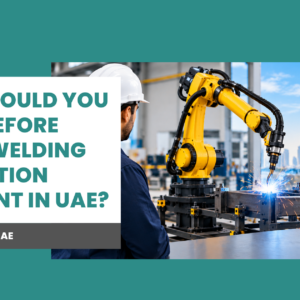 Welding automation equipment for industrial fabrication in the UAE